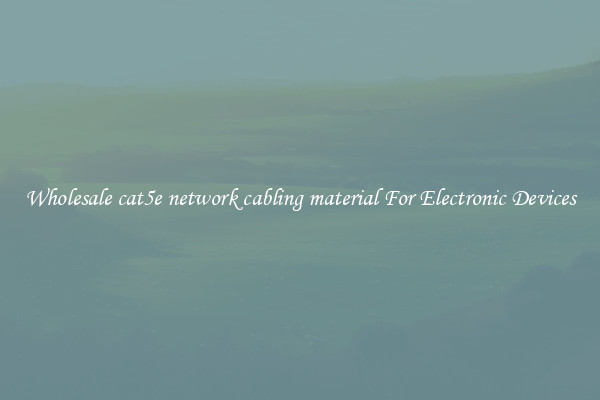 Wholesale cat5e network cabling material For Electronic Devices