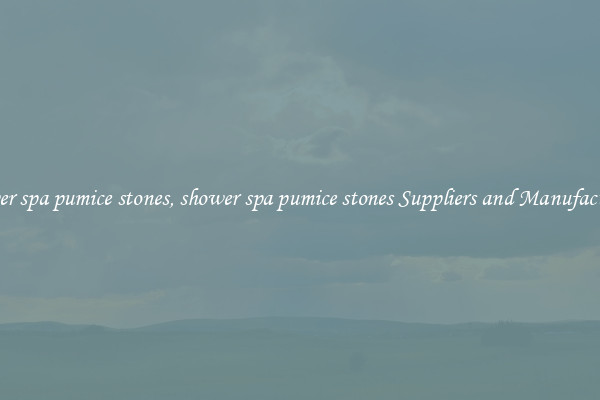 shower spa pumice stones, shower spa pumice stones Suppliers and Manufacturers