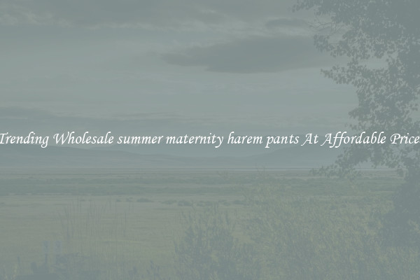 Trending Wholesale summer maternity harem pants At Affordable Prices