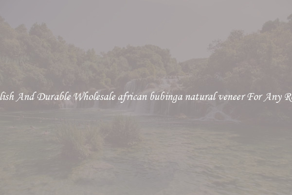 Stylish And Durable Wholesale african bubinga natural veneer For Any Room