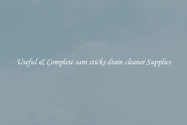 Useful & Complete sani sticks drain cleaner Supplies