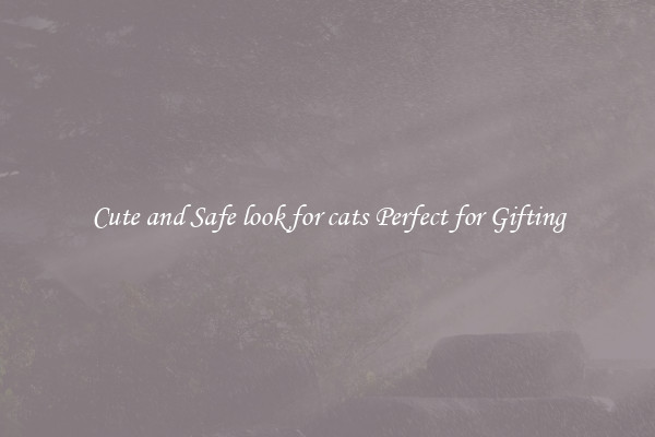 Cute and Safe look for cats Perfect for Gifting