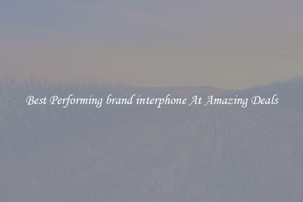Best Performing brand interphone At Amazing Deals